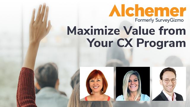Maximize Value from your CX Program