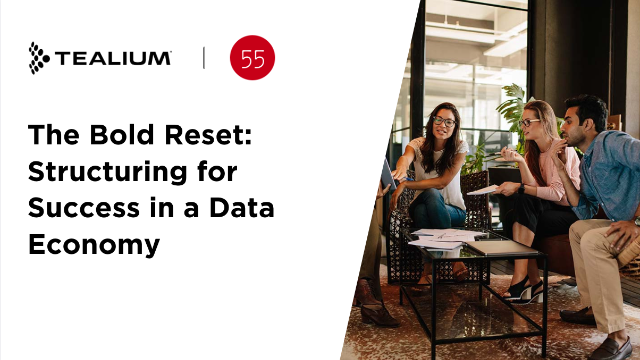 The Bold Reset: Structuring for Success in a Data Economy