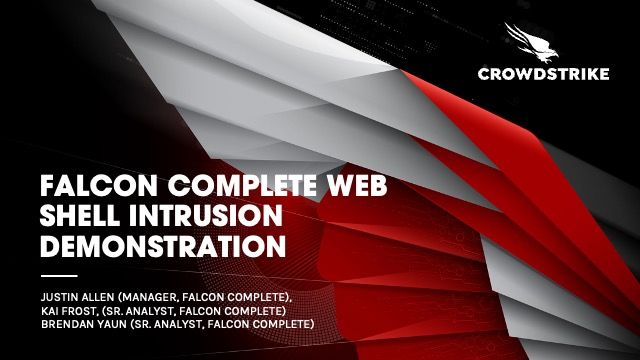 Falcon Complete Web Shell Intrusion Demonstration [APJ]