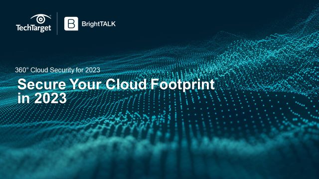 Secure Your Cloud Footprint in 2023