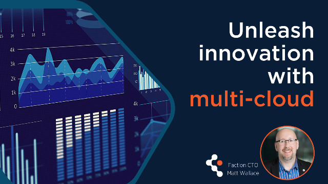 Unleash Innovation with Multi-Cloud