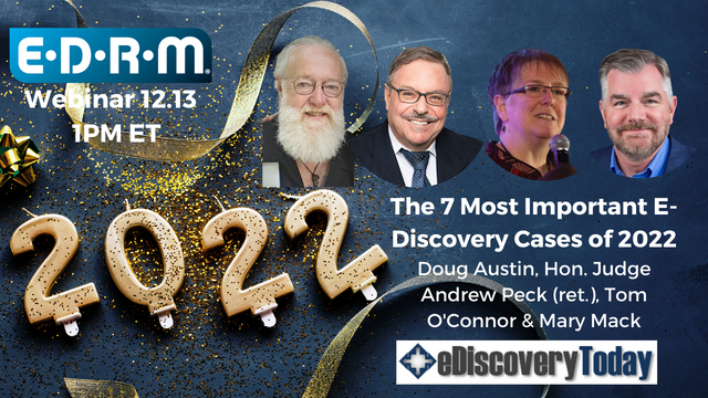 The 7 Most Important E-Discovery Cases of 2022