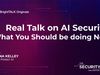 AI security: Top experts weigh in on the why and how