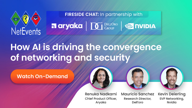 Dell'Oro, Nvidia, & Aryaka Fireside Chat: How AI is driving the convergence of networking and security