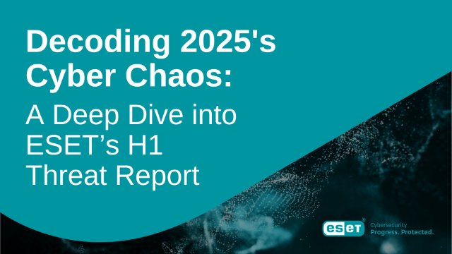 Decoding 2025's Cyber Chaos: A Deep Dive into ESET's H1 Threat Report