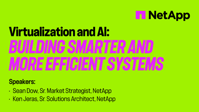 Virtualization and AI: Building smarter…
