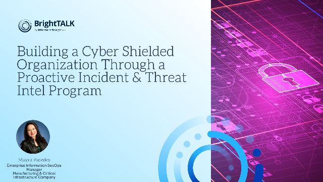 Building a Cyber-Shielded Organization Through…