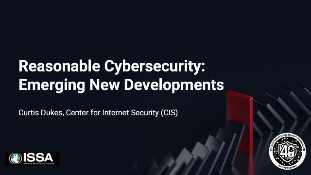 Reasonable Cybersecurity: Emerging New Developments