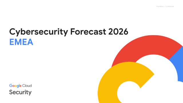 Google Cloud EMEA Cybersecurity Forecast 2026