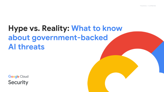Hype vs. Reality: What to know about government-backed AI threats
