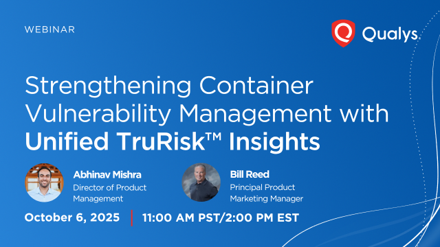 Strengthening Container Vulnerability Management with Unified TruRisk™️Insights and Attack Paths