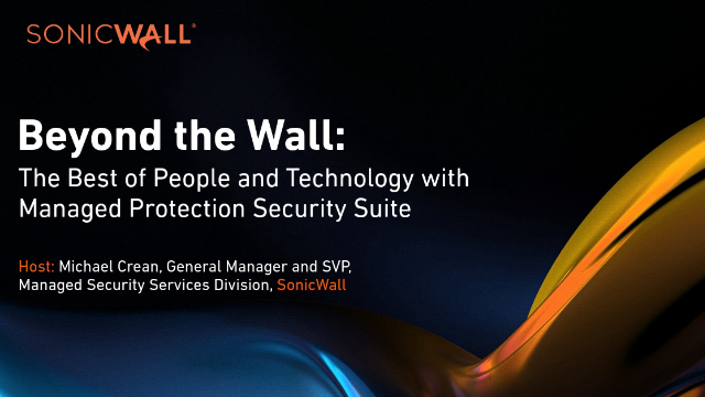 Beyond the Wall: The Best of People and Technology with Managed Protection Security Suite