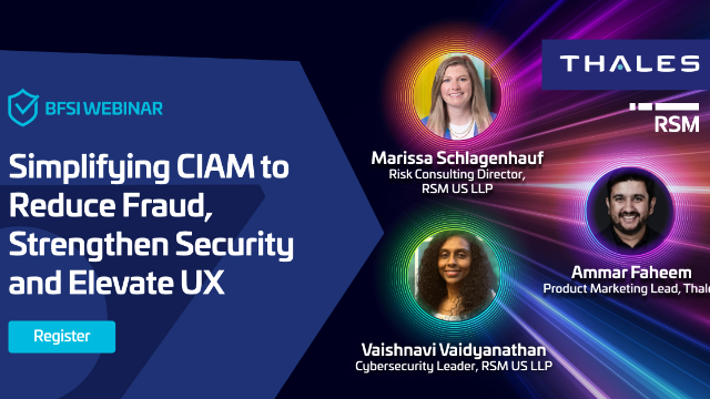 Simplifying CIAM to Reduce Fraud, Strengthen Security and Elevate UX