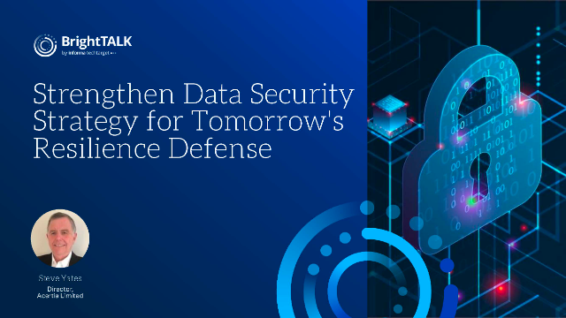 Strengthen Data Security Strategy for Tomorrow's Resilience Defense