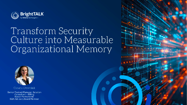 Transform Security Culture into Measurable Organizational Memory