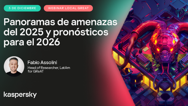 Panorama de amenazas 2025 y lo que se viene en 2026