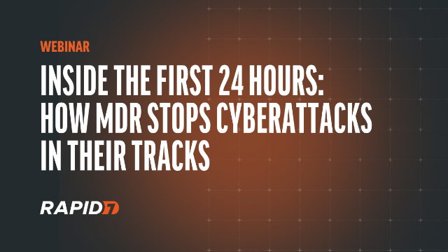 [NA] Inside the First 24 Hours: How MDR Stops Cyberattacks in Their Tracks