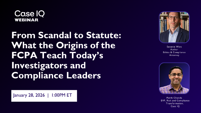 From Scandal to Statute: What the Origins of the FCPA Teach Today’s Investigators and Compliance Leaders