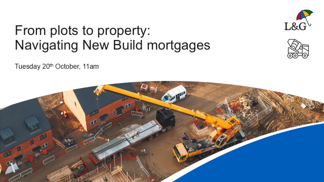From plots to property: Navigating New Build mortgages
