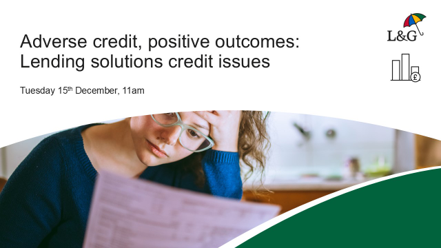 Adverse credit, positive outcomes: Lending solutions credit issues