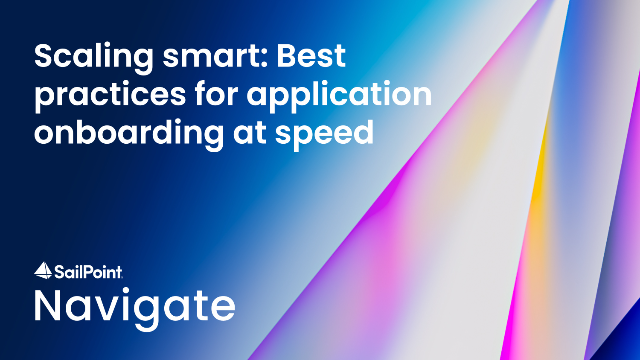 Scaling smart: Best practices for application onboarding at speed