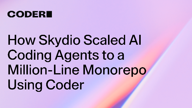 How Skydio Scaled AI Coding Agents to a Million-Line Monorepo Using Coder