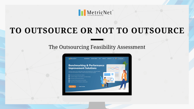 To Outsource or Not to Outsource: The Outsourcing Feasibility Assessment