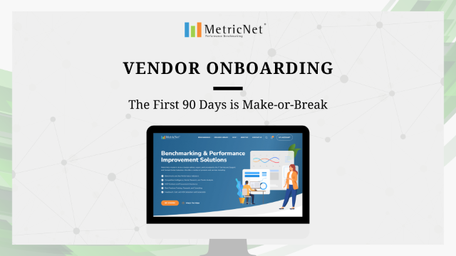 Vendor Onboarding: The First 90 Days is Make-or-Break