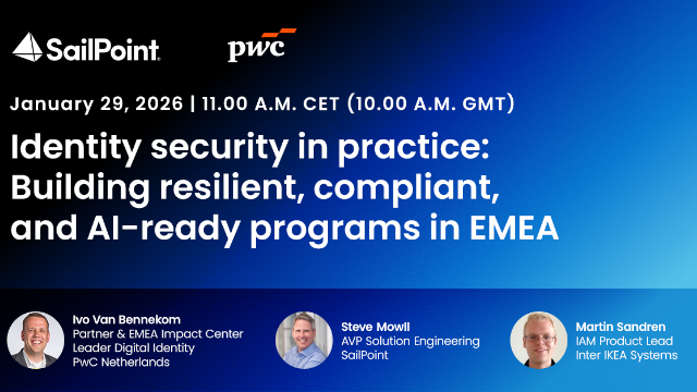 Identity security in practice: building resilient, compliant, and AI-ready programs in EMEA