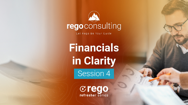 Rego Refresher Series 2, Session 4: Financials in Clarity