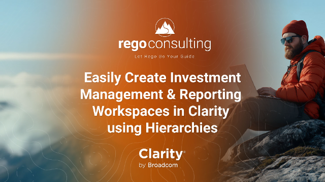 Easily Create Investment Management & Reporting Workspaces in Clarity using Hierarchies