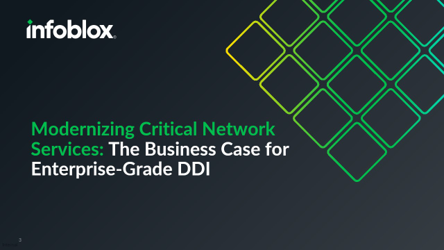 Modernizing Critical Network Services: The Business Case for Enterprise-Grade DDI