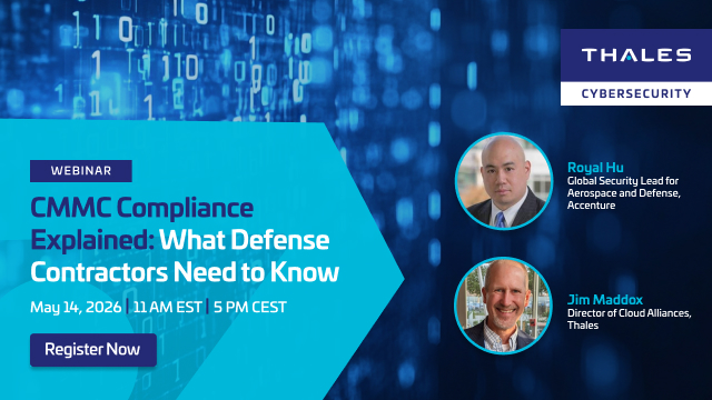 CMMC Compliance Explained: What Defense Contractors Need to Know | Accenture & Thales Webinar