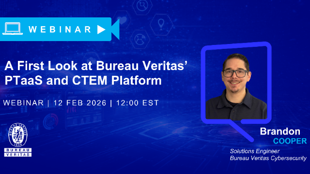 A First Look at Bureau Veritas’ PTaaS and CTEM Platform