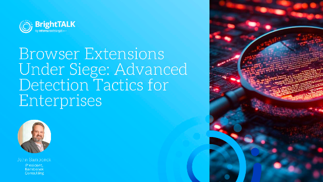 Browser Extensions Under Siege: Advanced Detection Tactics for Enterprises