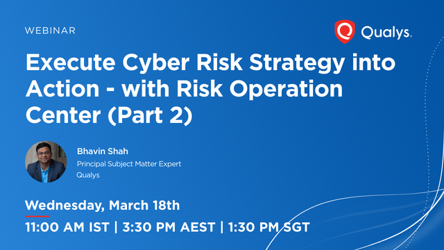 Execute Cyber Risk Strategy into Action - with Risk Operation Center (Part 2)