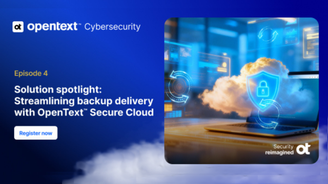 Solution spotlight: Streamlining backup delivery with OpenText Secure Cloud