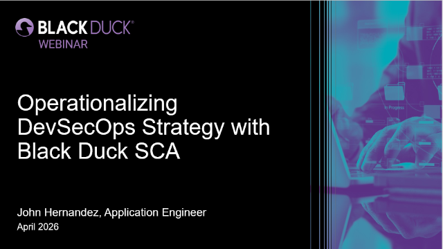 Operationalizing DevSecOps Strategy with Black Duck SCA
