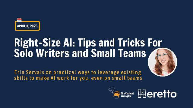 Right size your AI: Tips and tricks for solo writers and small teams