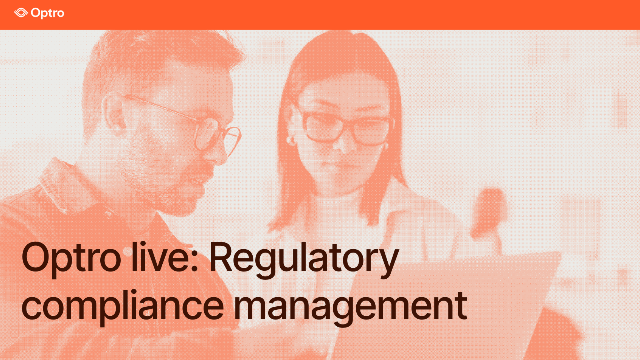 Optro live: Regulatory compliance management