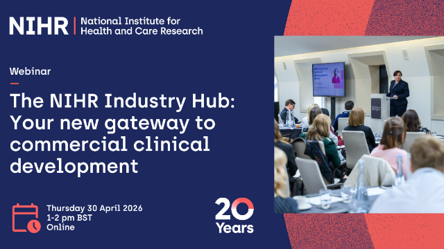 The NIHR Industry Hub: Your new gateway to commercial clinical development