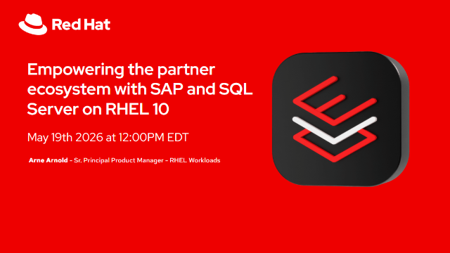 Empowering the partner ecosystem with SAP and SQL Server on RHEL 10
