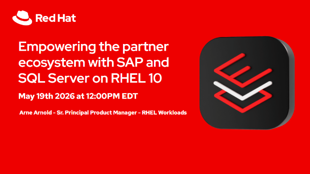 Empowering the partner ecosystem with SAP and SQL Server on RHEL 10