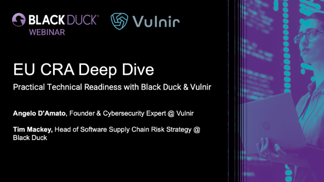 EU CRA Deep Dive: Practical Technical Readiness with Vulnir and Black Duck