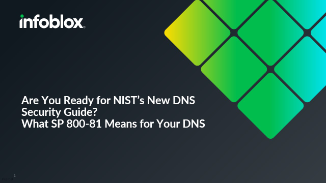 Are You Ready for NIST’s New DNS Security Guide? What SP 800-81 Means for Your DNS