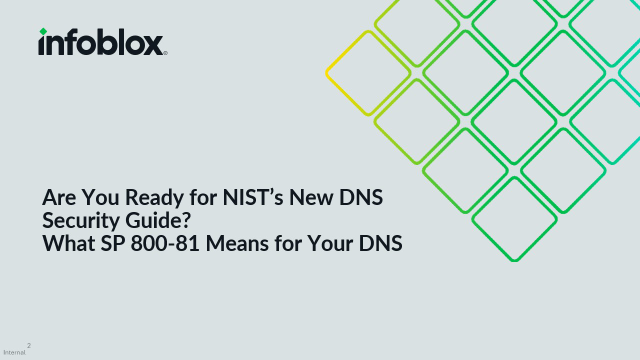 Are You Ready for NIST’s New DNS Security Guide? What SP 800-81 Means for Your DNS
