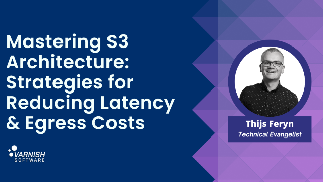 Mastering S3 Architecture: Strategies for Reducing Latency and Egress Costs
