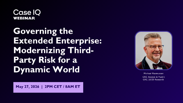 Governing the Extended Enterprise: Modernizing Third-Party Risk for a Dynamic World