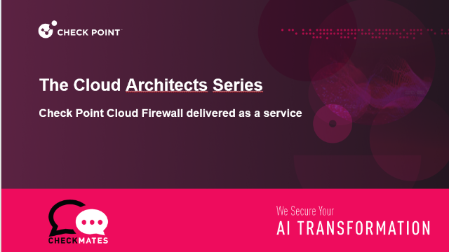 Check Point Cloud Firewall delivered as a service
