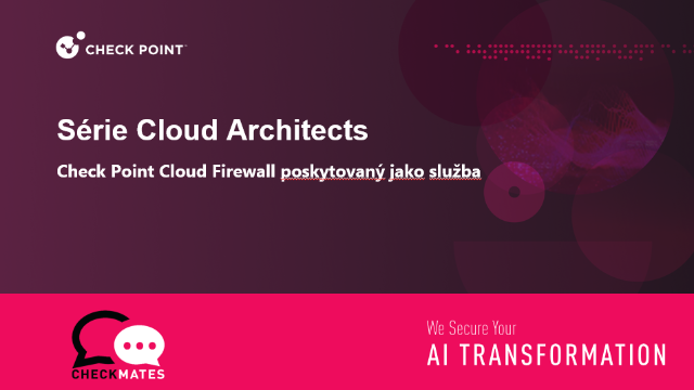 Check Point Cloud Firewall poskytovaný jako služba